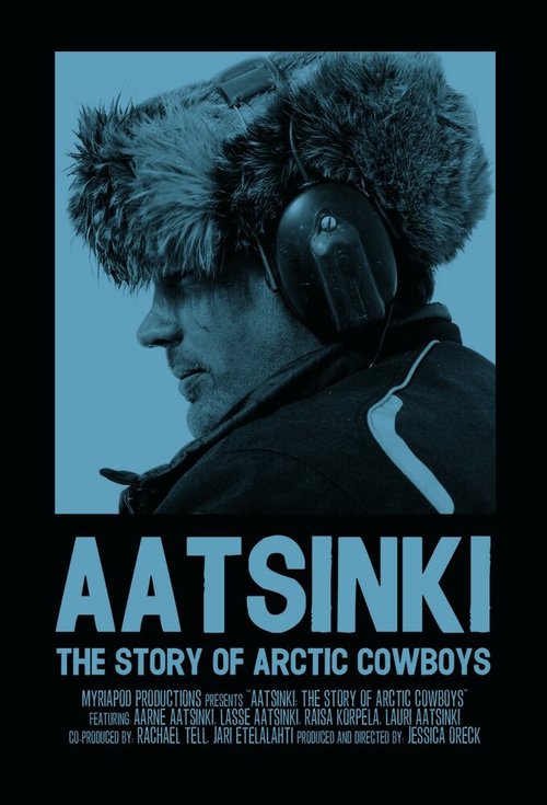 Обложка (Постер) Аатсинки: История ковбоев Арктики / Aatsinki: The Story of Arctic Cowboys (2013) HDRip Обложка (Постер) Аатсинки: История ковбоев Арктики / Aatsinki: The Story of Arctic Cowboys (2013) HDRip