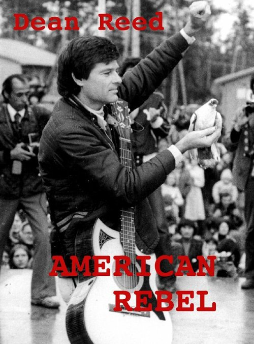 Обложка (Постер) Американский бунтарь: История Дина Рида / American Rebel: The Dean Reed Story (1985) SATRip Обложка (Постер) Американский бунтарь: История Дина Рида / American Rebel: The Dean Reed Story (1985) SATRip