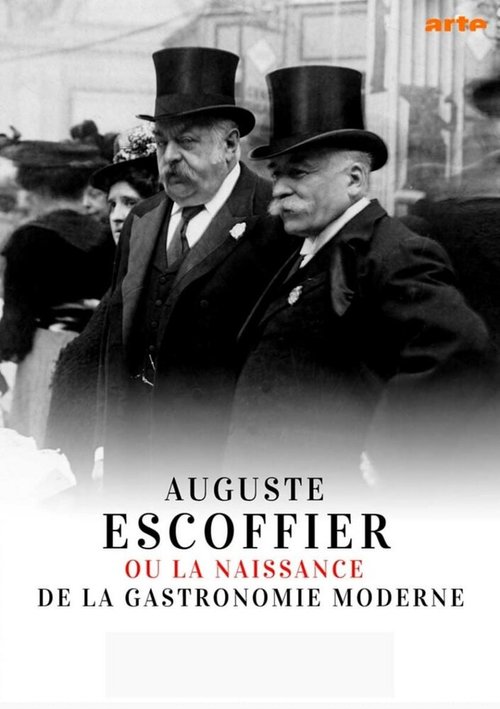 Обложка (Постер) Auguste Escoffier ou la naissance de la gastronomie moderne (2020) HDRip