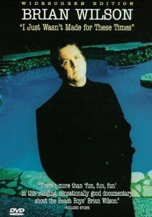 Обложка (Постер) Brian Wilson: I Just Wasn't Made for These Times (1995) HDRip