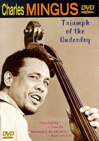 Обложка (Постер) Charles Mingus: Triumph of the Underdog (1998) HDRip Обложка (Постер) Charles Mingus: Triumph of the Underdog (1998) HDRip