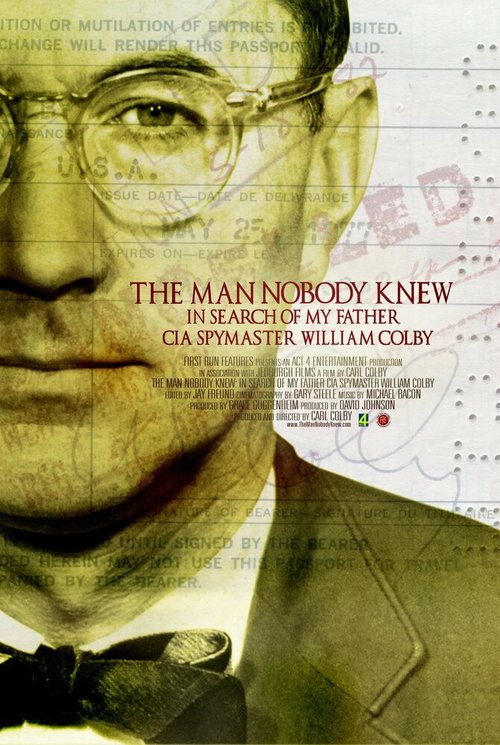 Обложка (Постер) Человек, которого никто не знал / The Man Nobody Knew: In Search of My Father, CIA Spymaster William Colby (2011) HDRip Обложка (Постер) Человек, которого никто не знал / The Man Nobody Knew: In Search of My Father, CIA Spymaster William Colby (2011) HDRip