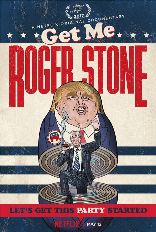 Обложка (Постер) Get Me Roger Stone (2017) HDRip Обложка (Постер) Get Me Roger Stone (2017) HDRip