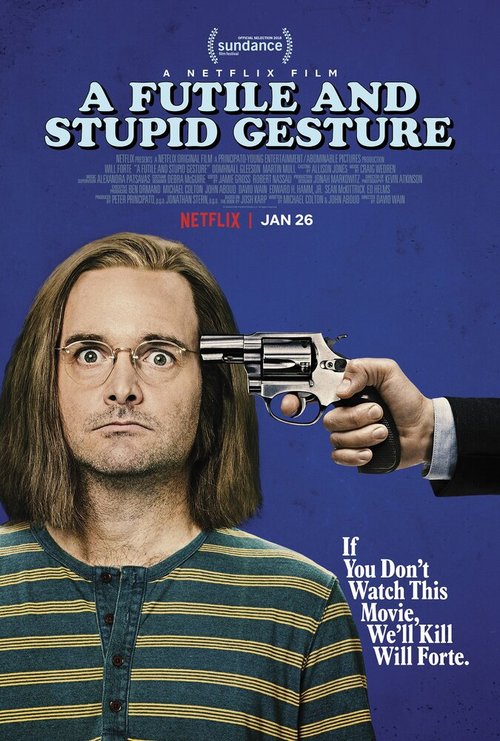 Обложка (Постер) Глупый и бессмысленный жест / A Futile and Stupid Gesture (2018) HDRip Обложка (Постер) Глупый и бессмысленный жест / A Futile and Stupid Gesture (2018) HDRip