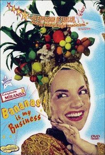 Обложка (Постер) Кармен Миранда: Бананы — мой бизнес / Carmen Miranda: Bananas Is My Business (1995) HDRip