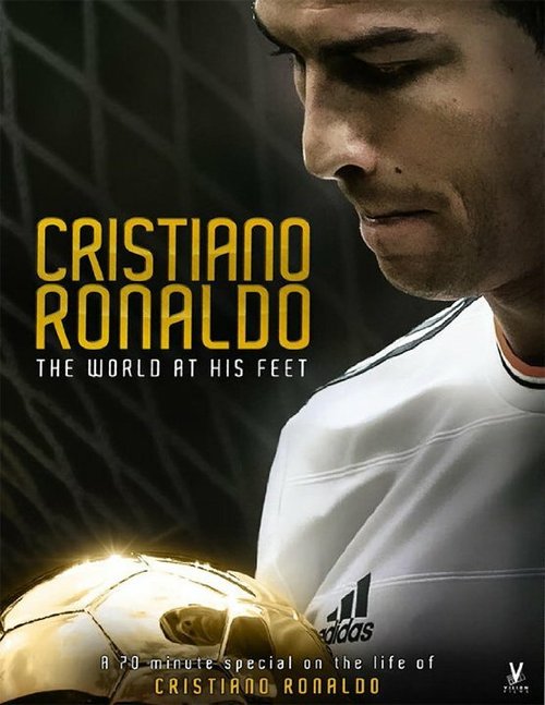 Обложка (Постер) Криштиану Роналду: Мир у его ног / Cristiano Ronaldo: World at His Feet (2014) HDRip Обложка (Постер) Криштиану Роналду: Мир у его ног / Cristiano Ronaldo: World at His Feet (2014) HDRip