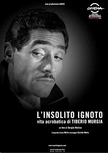 Обложка (Постер) L'insolito ignoto - Vita acrobatica di Tiberio Murgia (2012) HDRip