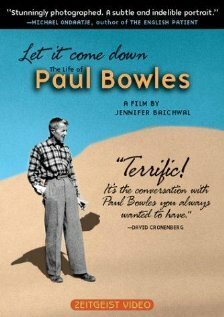 Обложка (Постер) Let It Come Down: The Life of Paul Bowles (1998) HDRip Обложка (Постер) Let It Come Down: The Life of Paul Bowles (1998) HDRip