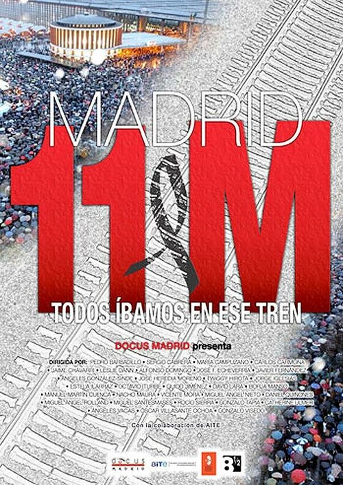 Обложка (Постер) Мадрид М11: Мы все были в этом поезде / Madrid 11M: Todos íbamos en ese tren (2004) Обложка (Постер) Мадрид М11: Мы все были в этом поезде / Madrid 11M: Todos íbamos en ese tren (2004)