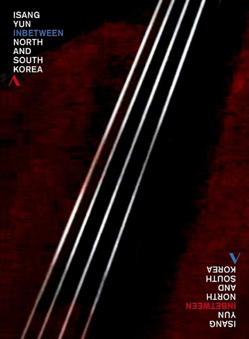 Обложка (Постер) Между ними: Юн И-сан в Северной и Южной Корее / In Between: Isang Yun in North and South Korea (2014) HDRip Обложка (Постер) Между ними: Юн И-сан в Северной и Южной Корее / In Between: Isang Yun in North and South Korea (2014) HDRip