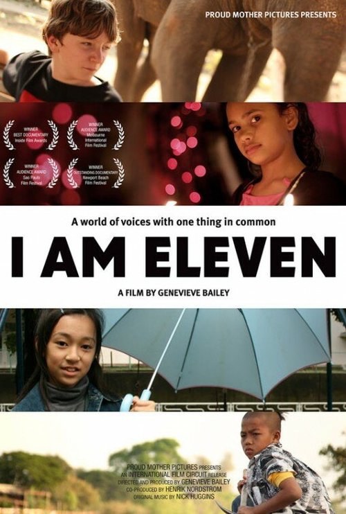 Обложка (Постер) Мне одиннадцать / I Am Eleven (2011) HDRip Обложка (Постер) Мне одиннадцать / I Am Eleven (2011) HDRip
