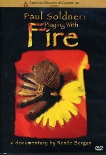 Обложка (Постер) Paul Soldner: Playing with Fire (2005) HDRip Обложка (Постер) Paul Soldner: Playing with Fire (2005) HDRip