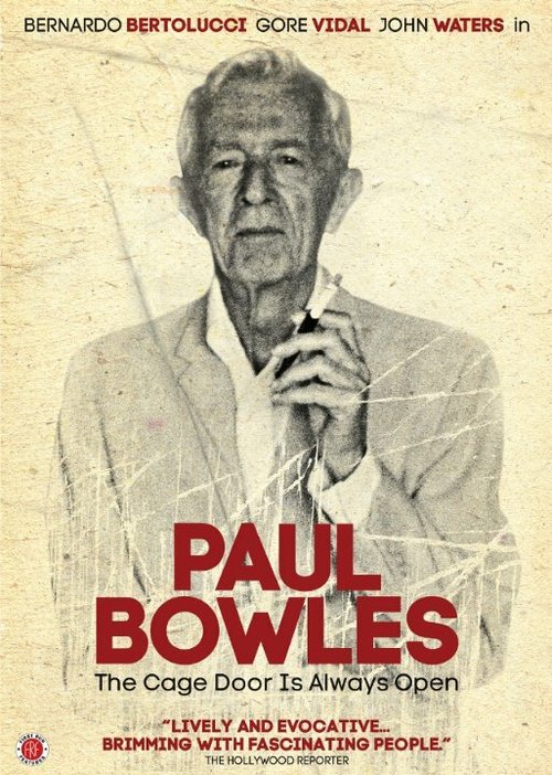 Обложка (Постер) Пол Боулз: Дверь клетки всегда открыта / Paul Bowles: The Cage Door is Always Open (2012) HDRip