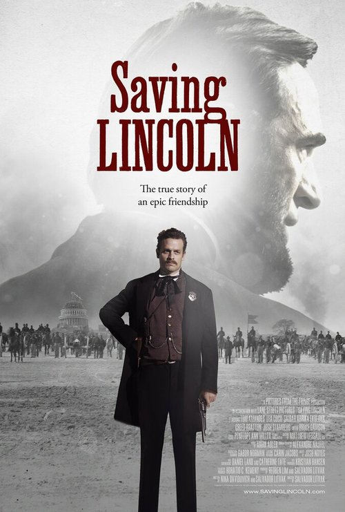 Обложка (Постер) Спасение Линкольна / Saving Lincoln (2013) HDRip Обложка (Постер) Спасение Линкольна / Saving Lincoln (2013) HDRip