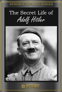 Обложка (Постер) Тайная жизнь Адольфа Гитлера / The Secret Life of Adolf Hitler (1958) SATRip Обложка (Постер) Тайная жизнь Адольфа Гитлера / The Secret Life of Adolf Hitler (1958) SATRip