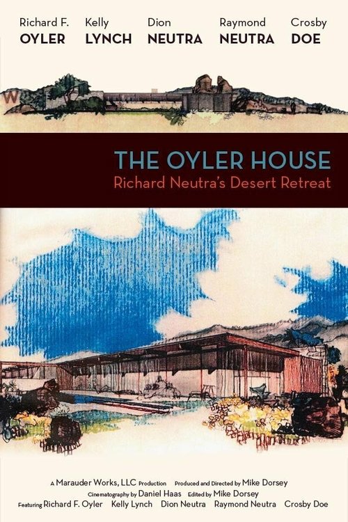 Обложка (Постер) The Oyler House: Richard Neutra's Desert Retreat (2012) HDRip Обложка (Постер) The Oyler House: Richard Neutra's Desert Retreat (2012) HDRip