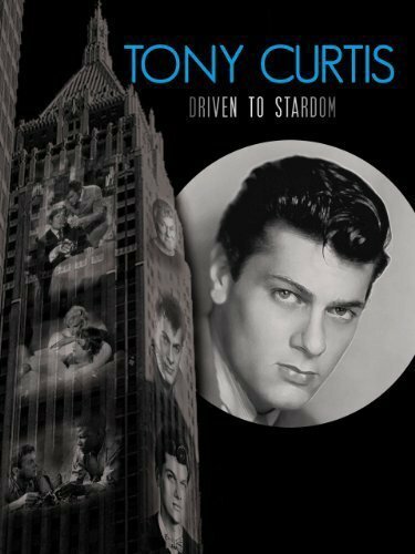 Обложка (Постер) Тони Кертис: На пути в мир звезд / Tony Curtis: Driven to Stardom (2012) HDRip