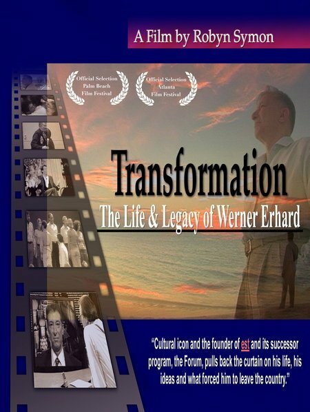 Обложка (Постер) Трансформация: Жизнь и наследие Вернера Эрхарда / Transformation: The Life and Legacy of Werner Erhard (2006) HDRip