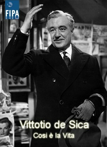 Обложка (Постер) Витторио де Сика. Такая жизнь / Vittorio de Sica, Cosi è la Vita (2001) HDRip Обложка (Постер) Витторио де Сика. Такая жизнь / Vittorio de Sica, Cosi è la Vita (2001) HDRip