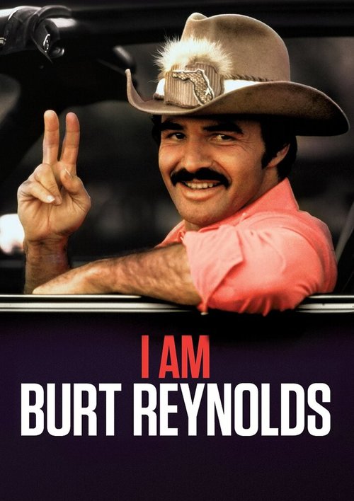 Обложка (Постер) Я — Берт Рейнолдс / I Am Burt Reynolds (2020) HDRip