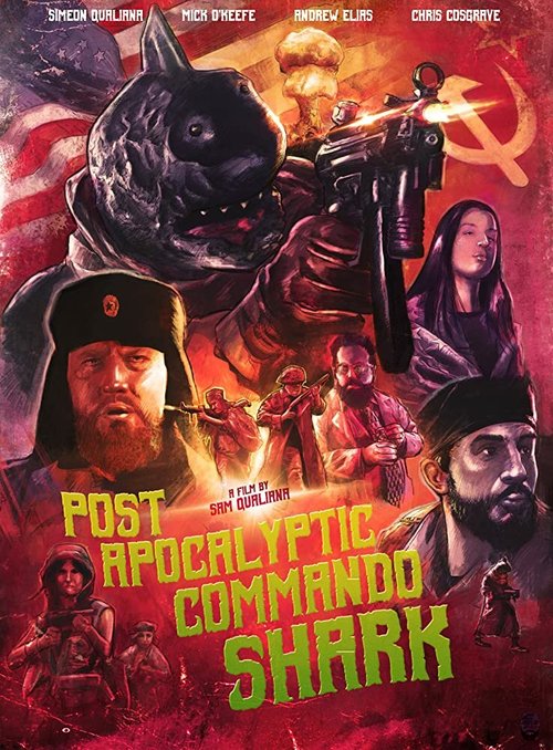 Обложка (Постер) Акула-коммандос из постапокалипсиса / Post Apocalyptic Commando Shark (2018) HDRip