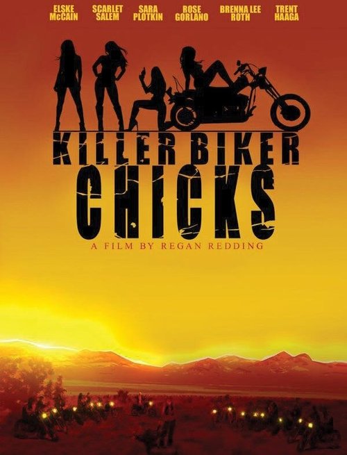 Обложка (Постер) Байкерши-убийцы / Killer Biker Chicks (2009) HDRip