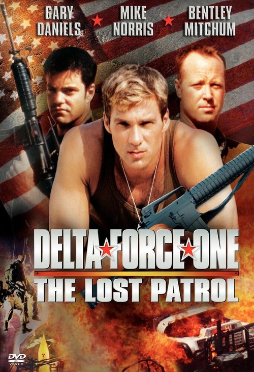 Обложка (Постер) Дельта Форс: Пропавший патруль / Delta Force One: The Lost Patrol (2000) HDRip