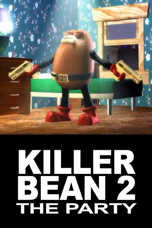 Обложка (Постер) Киллер Боб 2: Вечеринка / The Killer Bean 2: The Party (2000) 