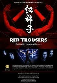 Обложка (Постер) Красные брюки: Жизнь гонконгского каскадера / Red Trousers: The Life of the Hong Kong Stuntmen (2003) HDRip
