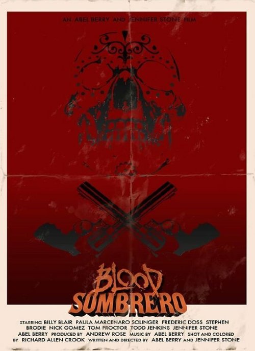 Обложка (Постер) Кровавое сомбреро / Blood Sombrero (2016) CAMRip