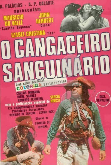 Обложка (Постер) Кровожадный бандит / O Cangaceiro Sanguinário (1969) SATRip