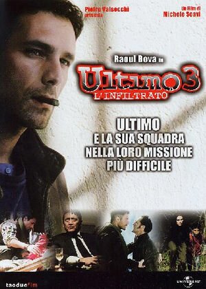 Обложка (Постер) Последний 3 — Разведчик / Ultimo 3 - L'infiltrato (2004) HDRip