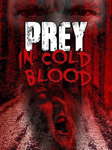 Обложка (Постер) Prey, in Cold Blood (2016) CAMRip