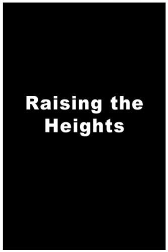 Обложка (Постер) Raising the Heights (1998) HDRip