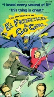 Обложка (Постер) The Adventures of El Frenetico and Go Girl (1993) 