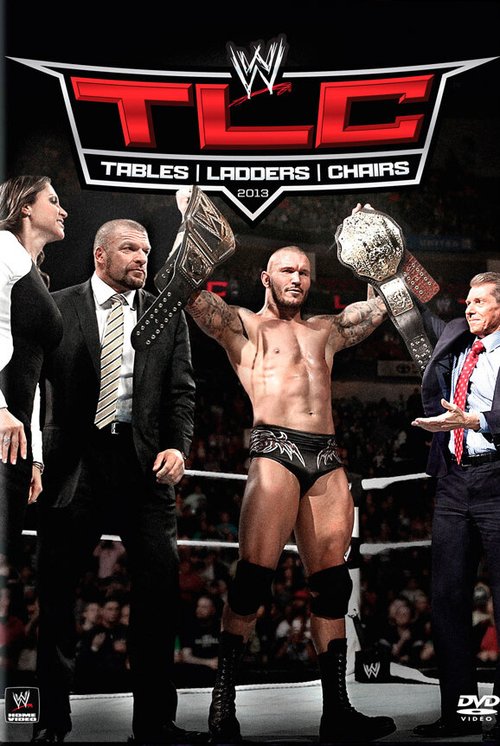 Обложка (Постер) WWE ТЛС: Столы, лестницы и стулья / TLC: Tables, Ladders & Chairs (2013) 