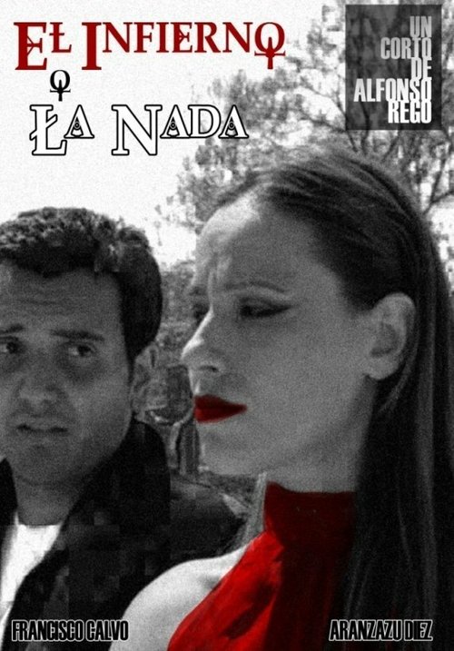 Обложка (Постер) Ад или ничего / El infierno o la nada (2009) Обложка (Постер) Ад или ничего / El infierno o la nada (2009)