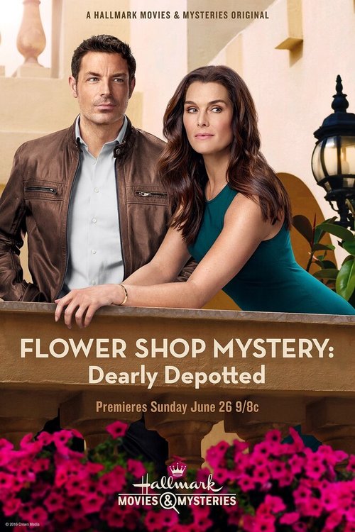 Обложка (Постер) Flower Shop Mystery: Dearly Depotted (2016) Обложка (Постер) Flower Shop Mystery: Dearly Depotted (2016)