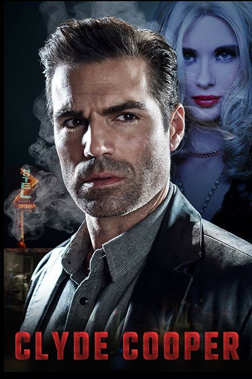 Обложка (Постер) Клайд Купер / Clyde Cooper (2018) HDRip Обложка (Постер) Клайд Купер / Clyde Cooper (2018) HDRip
