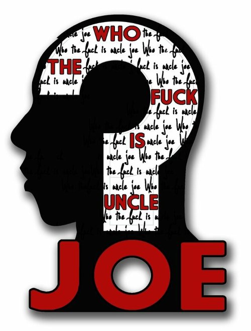 Обложка (Постер) Кто, черт подери, такой этот дядя Джо? / Who the F*ck Is Uncle Joe? (2013) Обложка (Постер) Кто, черт подери, такой этот дядя Джо? / Who the F*ck Is Uncle Joe? (2013)