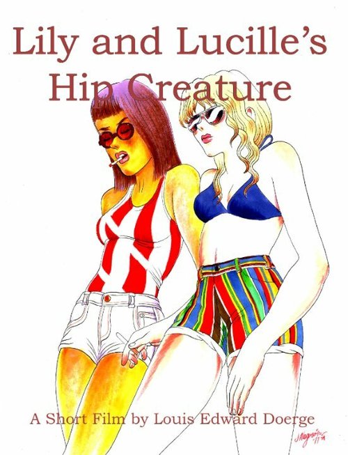 Обложка (Постер) Lily and Lucille's Hip Creature (2014) Обложка (Постер) Lily and Lucille's Hip Creature (2014)