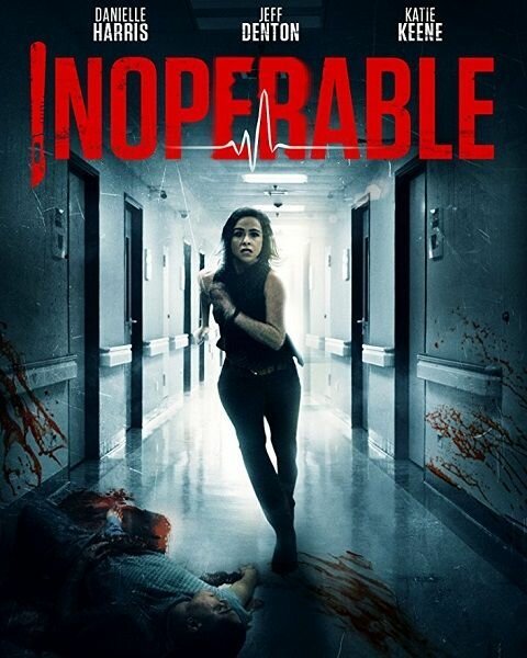 Обложка (Постер) Неоперабельная / Inoperable (2017) HDRip Обложка (Постер) Неоперабельная / Inoperable (2017) HDRip
