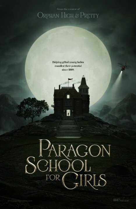 Обложка (Постер) Образцовая школа для девочек / Paragon School for Girls (2013) HDRip Обложка (Постер) Образцовая школа для девочек / Paragon School for Girls (2013) HDRip