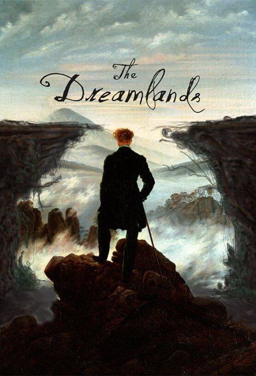 Обложка (Постер) Страна сновидений / The Dreamlands Обложка (Постер) Страна сновидений / The Dreamlands