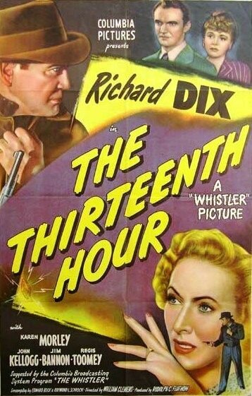 Обложка (Постер) Тринадцатый час / The Thirteenth Hour (1947) SATRip Обложка (Постер) Тринадцатый час / The Thirteenth Hour (1947) SATRip
