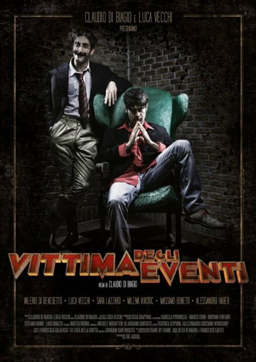 Обложка (Постер) Vittima degli eventi (2014) Обложка (Постер) Vittima degli eventi (2014)