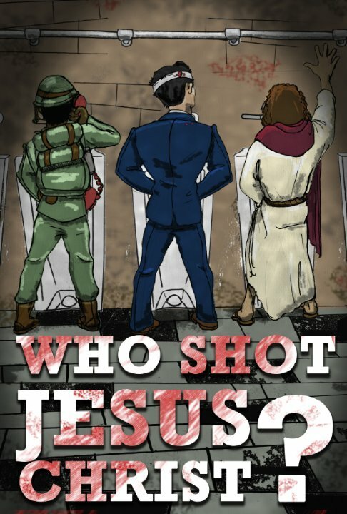 Обложка (Постер) Who Shot Jesus Christ? (2014) HDRip Обложка (Постер) Who Shot Jesus Christ? (2014) HDRip