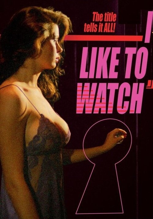 Обложка (Постер) I Like to Watch (1984) SATRip Обложка (Постер) I Like to Watch (1984) SATRip