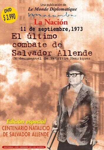 Обложка (Постер) 11 de septiembre de 1973. El último combate de Salvador Allende (1998) HDRip