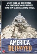 Обложка (Постер) America Betrayed (2008) HDRip Обложка (Постер) America Betrayed (2008) HDRip